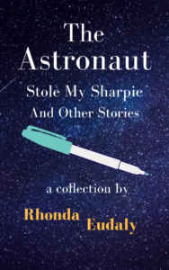 The Astronaut Stole My Sharpie Cover